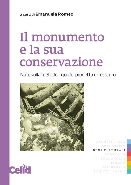 Il monumento e la sua conservazione. Note sulla metodologia del progetto di restauro - copertina