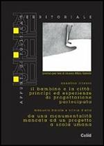 Il bambino e la città: principi ed esperienze di progettazione partecipata