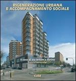 Rigenerazione urbana e accompagnamento sociale. Il caso di via Artom a Torino