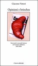 Opinioni e brioches. Interventi in seconda battuta sul Corriere Adriatico (2003-2004)