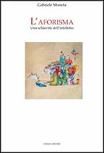 L' aforisma. Una schiavitù dell'intelletto