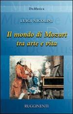 Il mondo di Mozart tra arte e vita