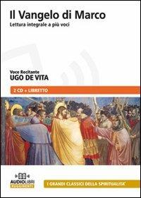 Il Vangelo di Marco. Audiolibro. CD Audio - Libro - Rugginenti - Audiolibri  | laFeltrinelli