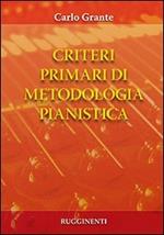 Criteri primari di metodologia pianistica