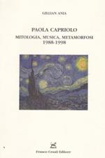 Paola Capriolo. Mitologia, musica, metamorfosi 1988-1998