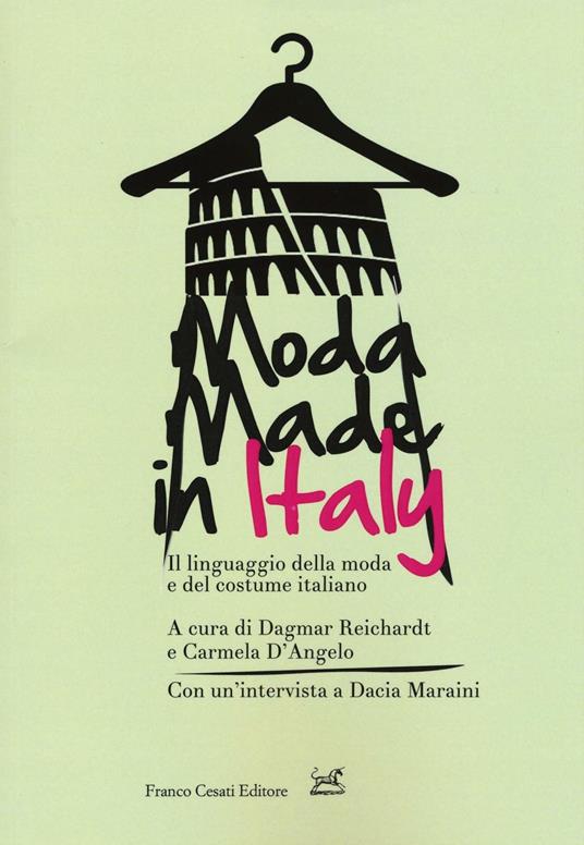 Moda made in Italy. Il linguaggio della moda e del costume italiano - copertina