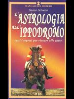 L' astrologia dell'ippodromo