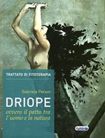 Driope, ovvero il patto tra l'uomo e la natura