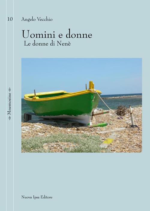 Le donne di Nenè. Uomini e donne - Angelo Vecchio - ebook