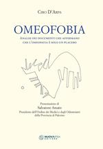 Omeofobia. Analisi dei documenti che affermano che l'omeopatia è solo un placebo