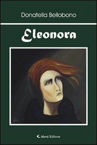 Eleonora - Donatella Bellobono - copertina