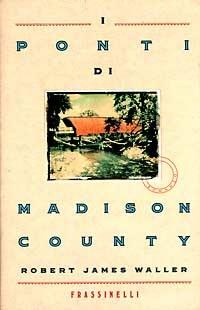 I ponti di Madison County - Robert J. Waller - 4