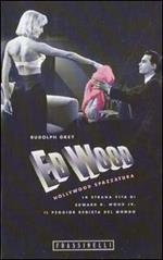 Ed Wood Hollywood spazzatura