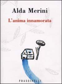 L' anima innamorata - Alda Merini - copertina