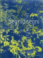 Segni disegni. Ritratti di persone e cose. Ediz. illustrata