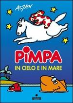 Pimpa in cielo e in mare. Ediz. illustrata