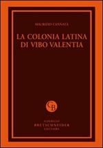 La colonia latina di Vibo Valentia