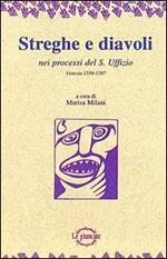 Streghe e diavoli nei processi del s. Uffizio di Venezia (1554-1587)