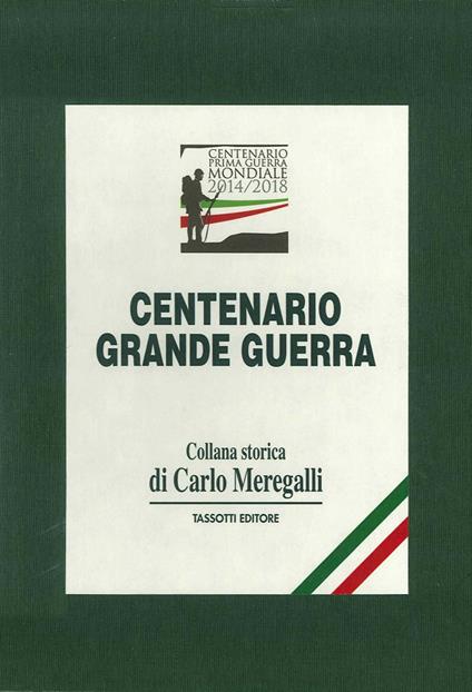 Centenerio Grande Guerra - Carlo Meregalli - copertina