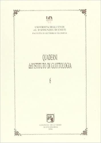 Quaderni della sezione di glottologia e linguistica del Dipartimento di studi medievali e moderni. Vol. 6 - copertina