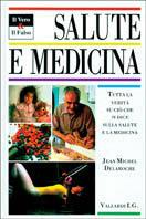 Bambini e infanzia. Tutta la verità su ciò che si dice sulla salute e la medicina