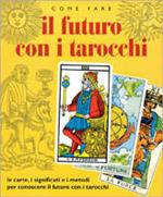 Il futuro con i tarocchi