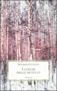 I cerchi delle betulle. Apocalisse - Maurizio Cecchetti - copertina