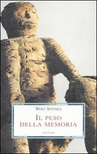 Il peso della memoria - Wole Soyinka - copertina