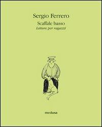 Scaffale basso. Letture per ragazzi - Sergio Ferrero - copertina