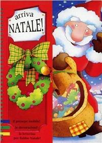 Arriva Natale - Cristina Mesturini,Emanuela Bussolati - copertina