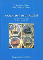 Apocalisse di Giovanni. Nella prova un messaggio di luce e di speranza