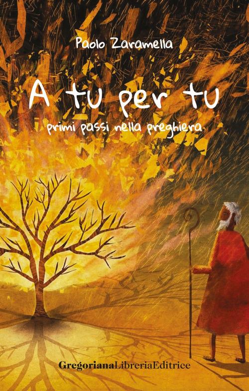 A tu per tu. Primi passi nella preghiera - Paolo Zaramella - copertina