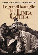 Le grandi battaglie della linea gotica