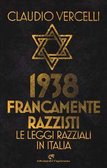 1938: francamente razzisti