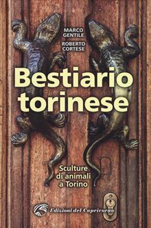 Bestiario torinese. Sculture di animali a Torino