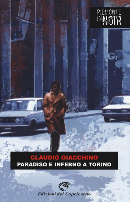 Paradiso e inferno a Torino - Claudio Giacchino - copertina