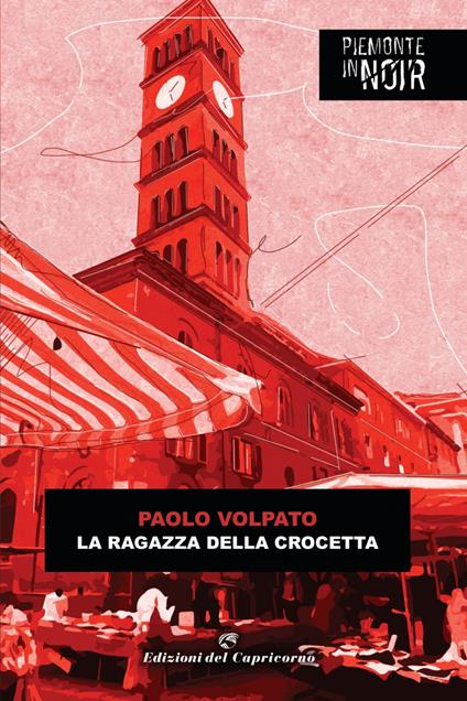 La ragazza della Crocetta - Paolo Volpato - ebook