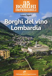 35 borghi del vino Lombardia