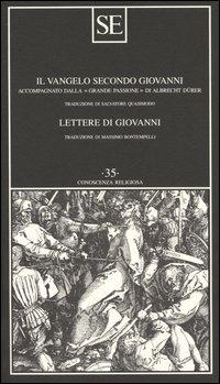 Il Vangelo secondo Giovanni-Lettere di Giovanni - Giovanni Evangelista (san) - copertina