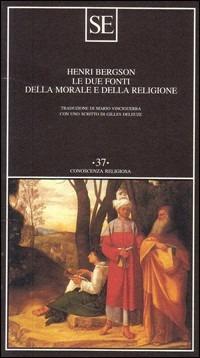 Le due fonti della morale e della religione - Henri Bergson - copertina