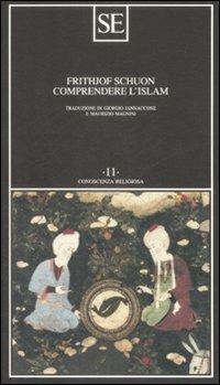 Comprendere l'Islam - Frithjof Schuon - 6