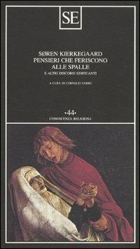 Pensieri che feriscono alle spalle e altri discorsi edificanti - Søren Kierkegaard - 5