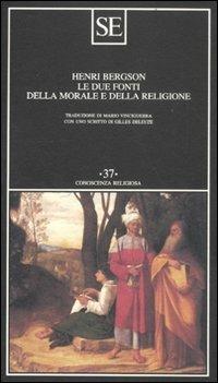 Le due fonti della morale e della religione - Henri Bergson - copertina