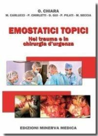 Emostatici topici. Nel trauma e in chirurgia d'urgenza - copertina