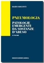 Pneumologia. Patologie emergenti da sostanze d'abuso