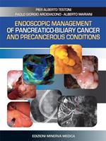 Endoscopic management of pancreatico-biliary cancer and precancerous conditions