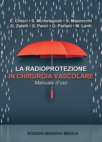 La radioprotezione in chirurgia vascolare. Manuale d'uso - copertina