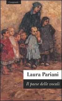 Il paese delle vocali - Laura Pariani - copertina