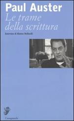 Le trame della scrittura. Intervista di Matteo Bellinelli