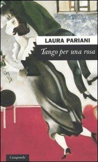 Tango per una rosa - Laura Pariani - copertina